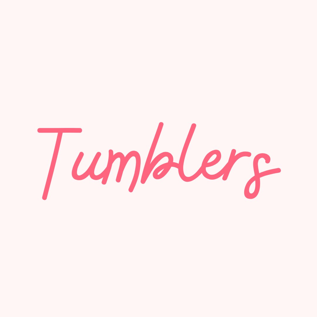 Tumblers